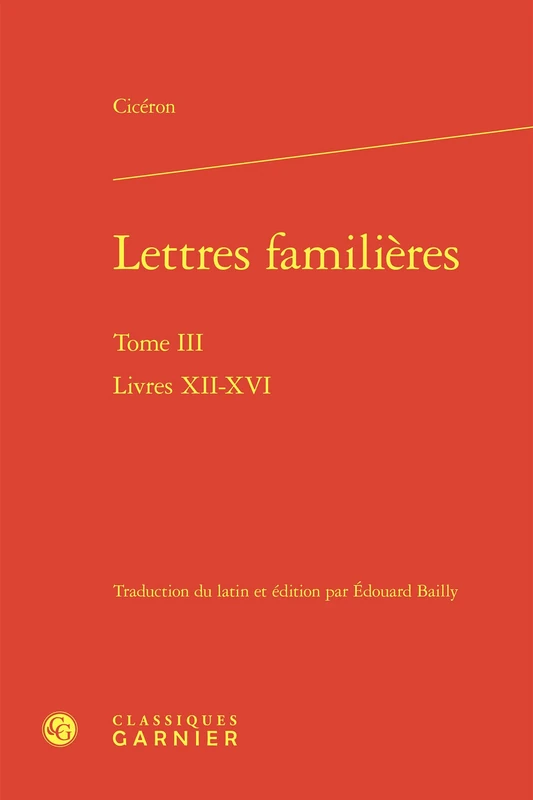 Lettres familières: Livres XII-XVI (Tome III) - Image 1