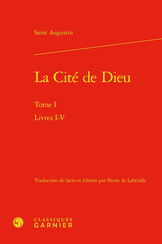 La Cité de Dieu: Livres I-V (Tome I) - Image 1