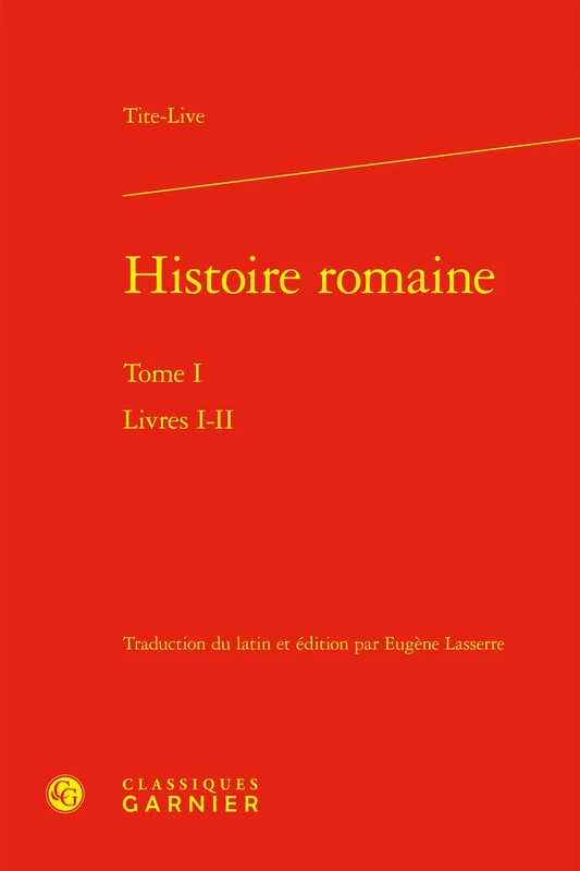 Histoire romaine: Livres I-II (Tome I)
