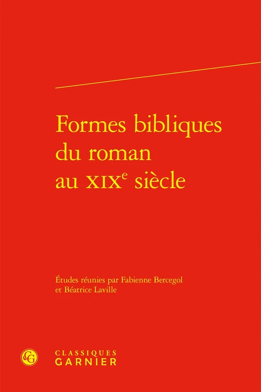 Formes bibliques du roman au XIXe siècle: 8