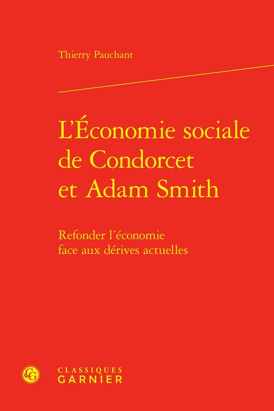 L'Économie sociale de Condorcet et Adam Smith: Refonder l'économie face aux dérives actuelles - Image 1
