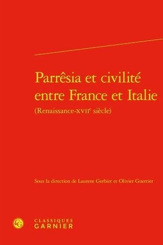 Parrêsia et civilité entre France et Italie: 126