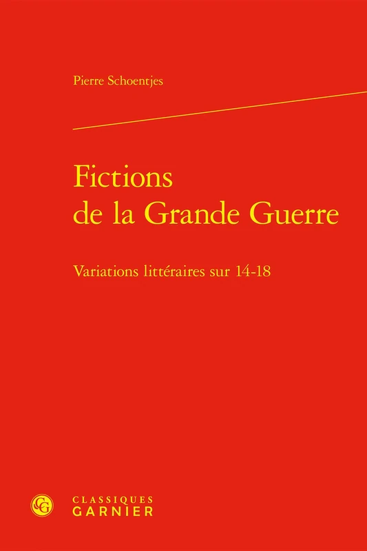 Fictions de la Grande Guerre: Variations littéraires sur 14-18 - Image 1