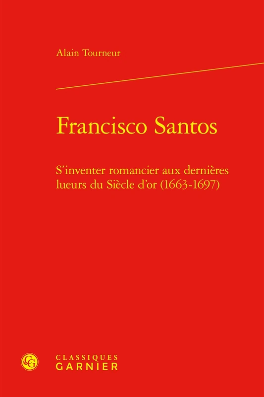 Francisco Santos: S'inventer romancier aux dernières lueurs du Siècle d'or (1663-1697): 16 - Image 1
