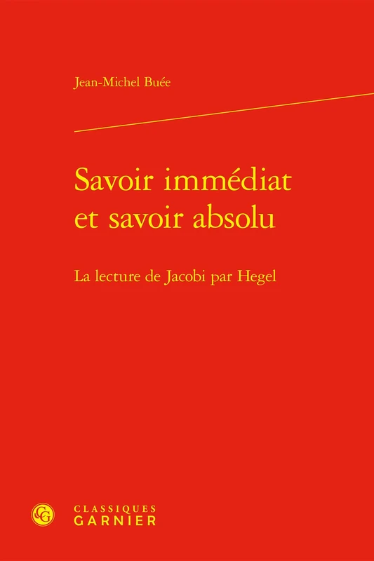 Savoir immédiat et savoir absolu: La lecture de Jacobi par Hegel - Image 1