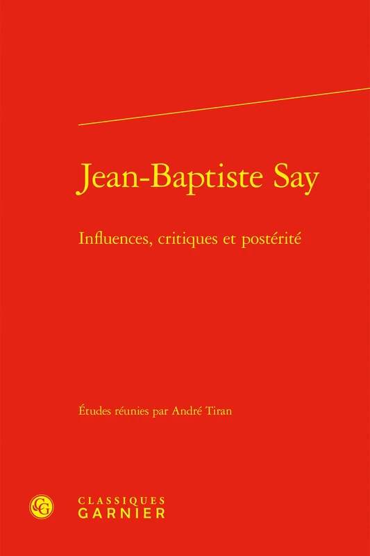 Jean-Baptiste Say: Influences, critiques et postérité - Image 1