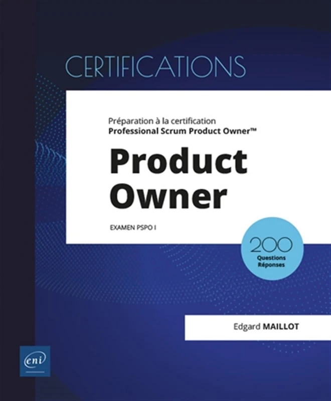 Product Owner - Préparation à la certification Professional Scrum Product Owner™ (examen PSPO I)