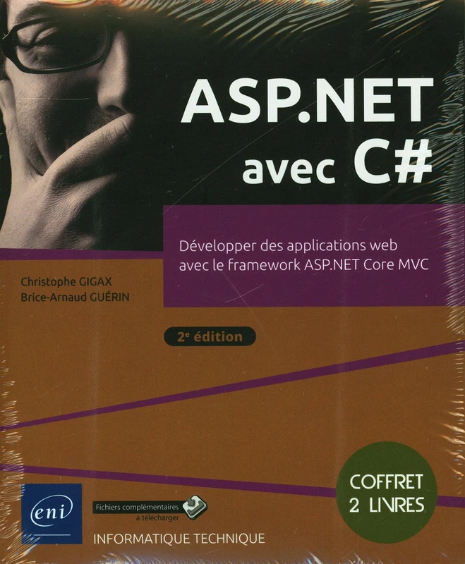 ASP.NET avec C# - Coffret de 2 livres : Développer des applications web avec le framework ASP.NET C: Coffret de 2 livres : Développer des applications web avec le framework ASP.NET Core MVC