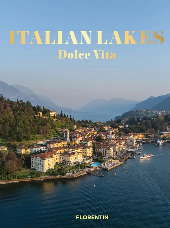 Italian Lakes: Dolce Vita