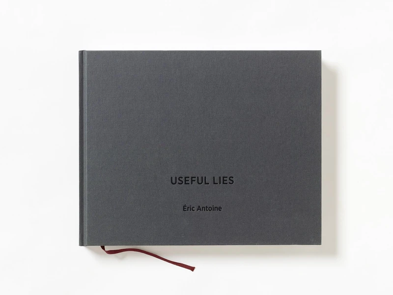 Useful Lies: Eric Antoine