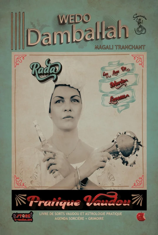 Damballah Wedo: Pratique vaudou du rite rada (Les Loas de Marie Laveau)