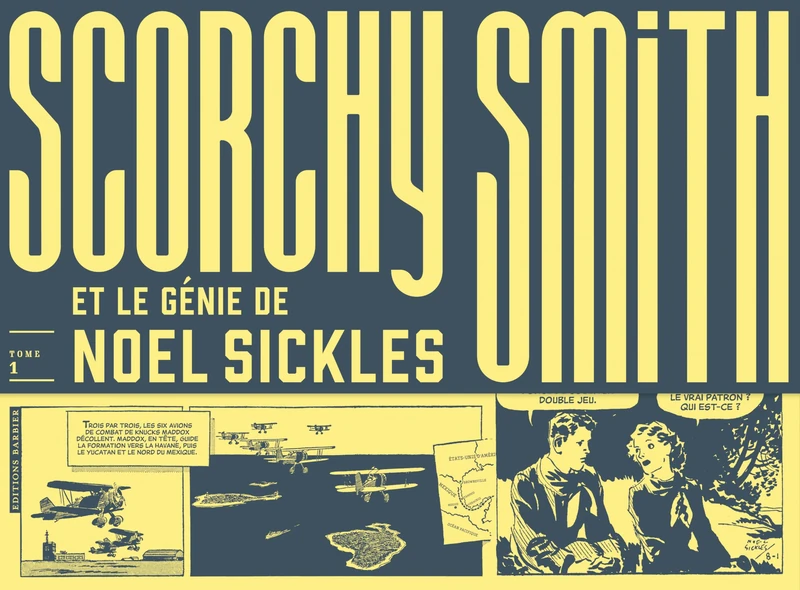 Scorchy Smith et le génie de Noel Sickles - tome 1 - Image 1