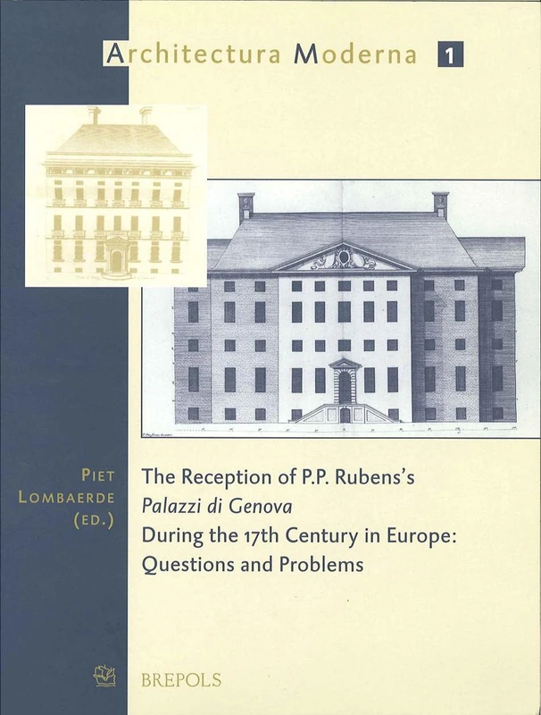 Reception of P P Rubens Palazzi: Questions and Problems: 1 (Architectura Moderna)
