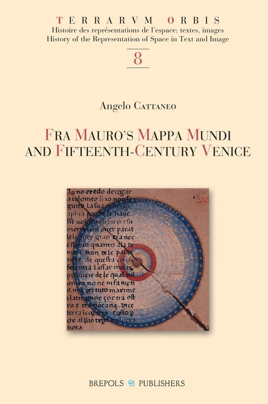 Fra Mauro's Mappa Mundi and Fifteenth-century Venice: 8 (Terrarum Orbis) - Image 1