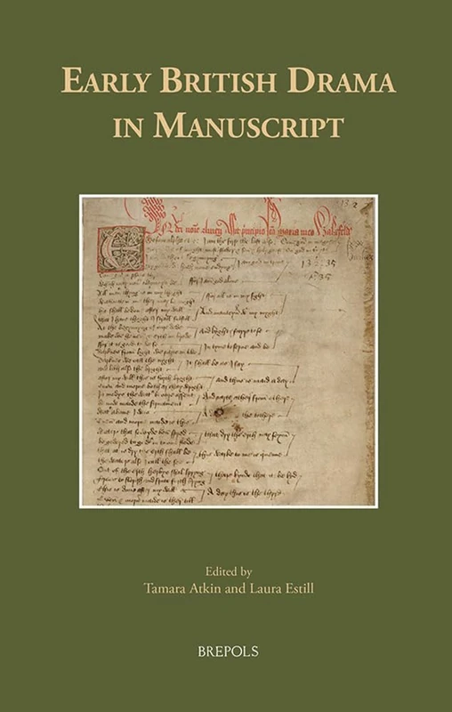 Early British Drama in Manuscript: 1 (British Manuscripts)