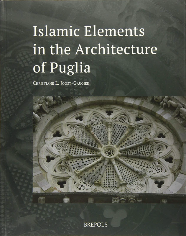 Islamic Elements in the Architecture of Puglia: 7 (Architectural Crossroads)