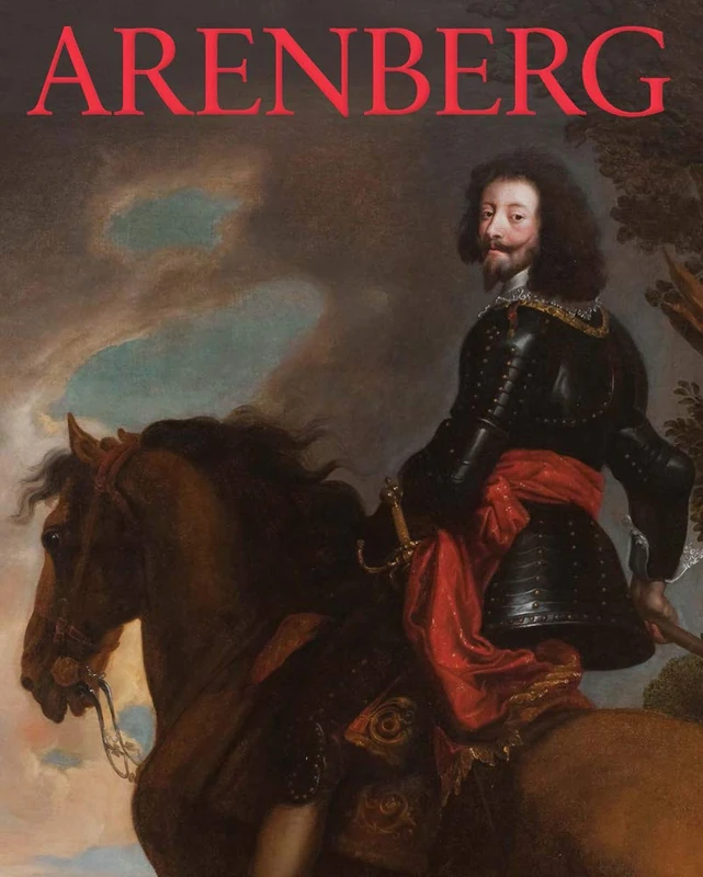 Arenberg: Portrait of a Family, Story of a Collection