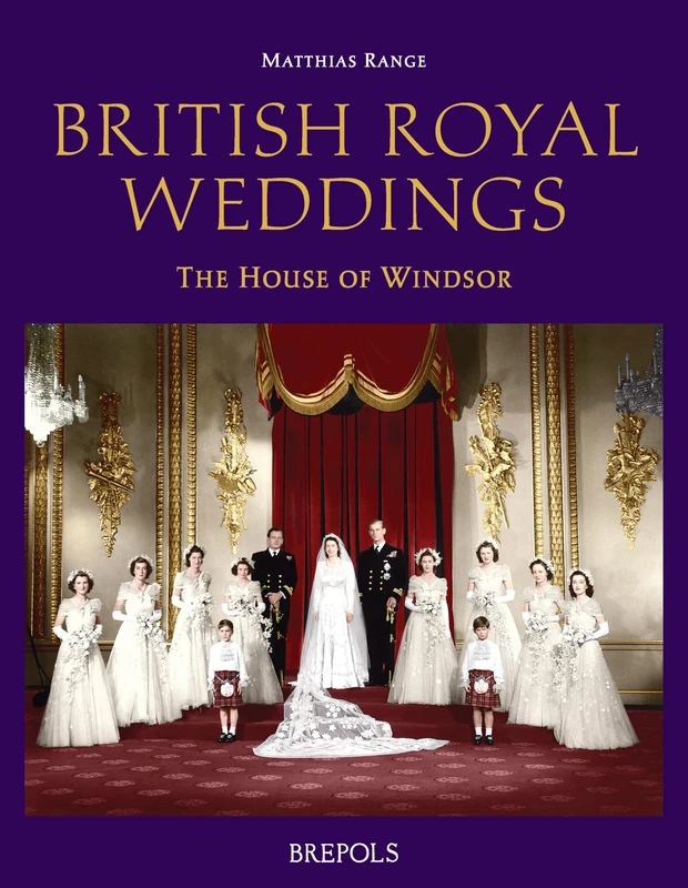 British Royal Weddings: The House of Windsor