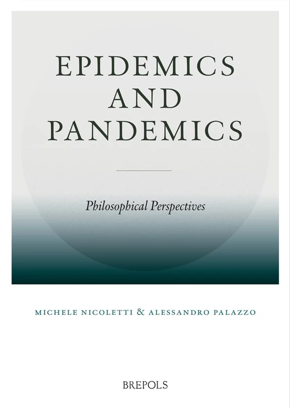 Epidemics and Pandemics: Philosophical Perspectives - Image 1