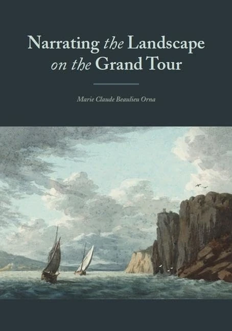 'Narrating' the Landscape: British Creativity in Landscape Portrayal 1760-1800: 10 (Théorie de l'Art (1400-1800) / Art Theory (1400-1800))