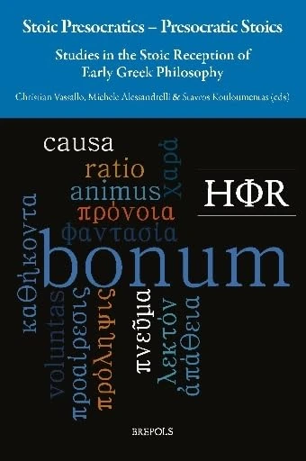 Stoic Presocratics - Presocratic Stoics: Studies in the Stoic Reception of Early Greek Philosophy (Philosophie Hellenistique Et Romaine / Hellenistic and Roman Philosophy, 17) - Image 1