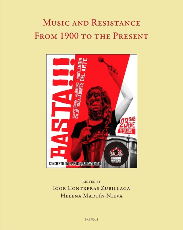 Music and Resistance: From 1900 to the Present: 9 (Music, Criticism & Politics)