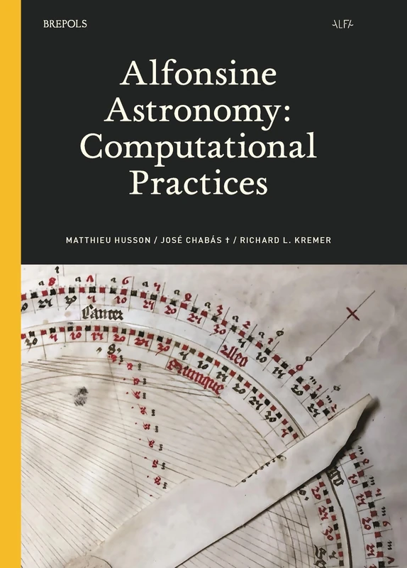 Alfonsine Astronomy: Computational Practices