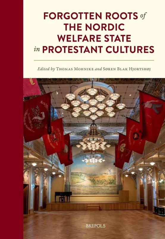Forgotten Roots of the Nordic Welfare State in Protestant Cultures: 2 (Aesthetics of Protestantism in Northern Europe) - Image 1