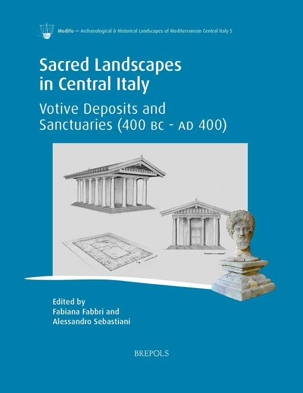 Sacred Landscapes in Central Italy - Brepols History Book
