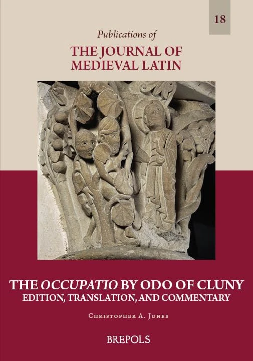 The Occupatio by Odo of Cluny: Edition, Translation, and Commentary