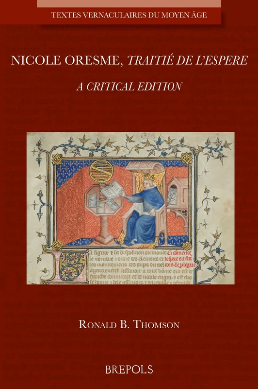 Nicole Oresme, Traitie de l'Espere: A Critical Edition