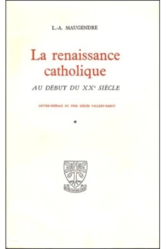 Collection La renaissance catholique : au début du XXème siècle