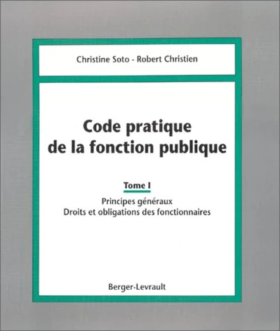 code pratique de la fonction publique t1 - principes...: Principes généraux, droits et obligations des fonctionnaires - Image 1