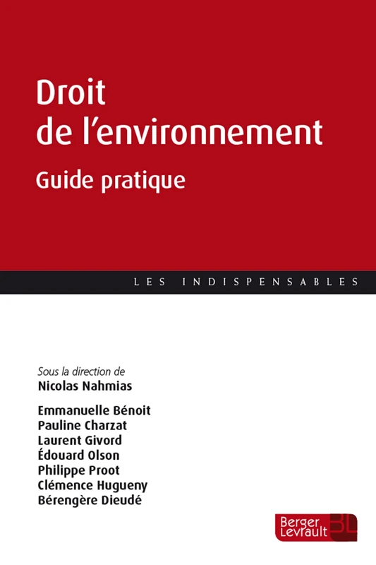 Droit de l'environnement: Guide pratique