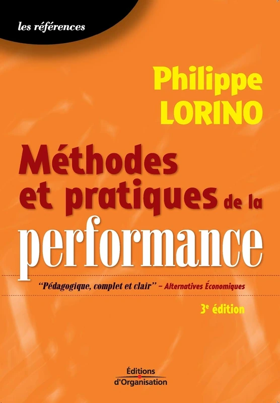 Méthodes et pratiques de la performance: Le pilotage par les processus et les compétences
