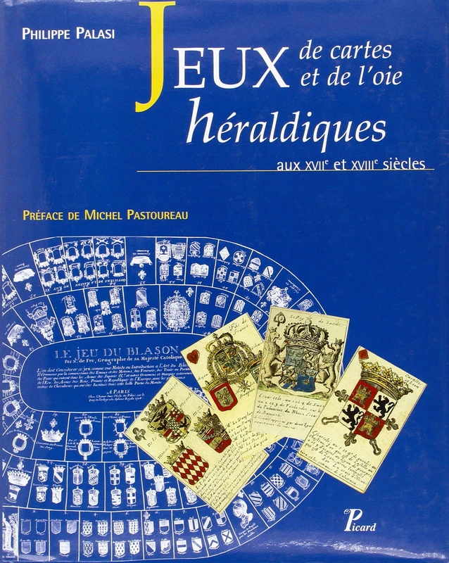Jeux de cartes et de l'oie héraldiques aux XVII et XVIII siècles.: Une pédagogie ludique en France sous l'Ancien Régime. - Image 1