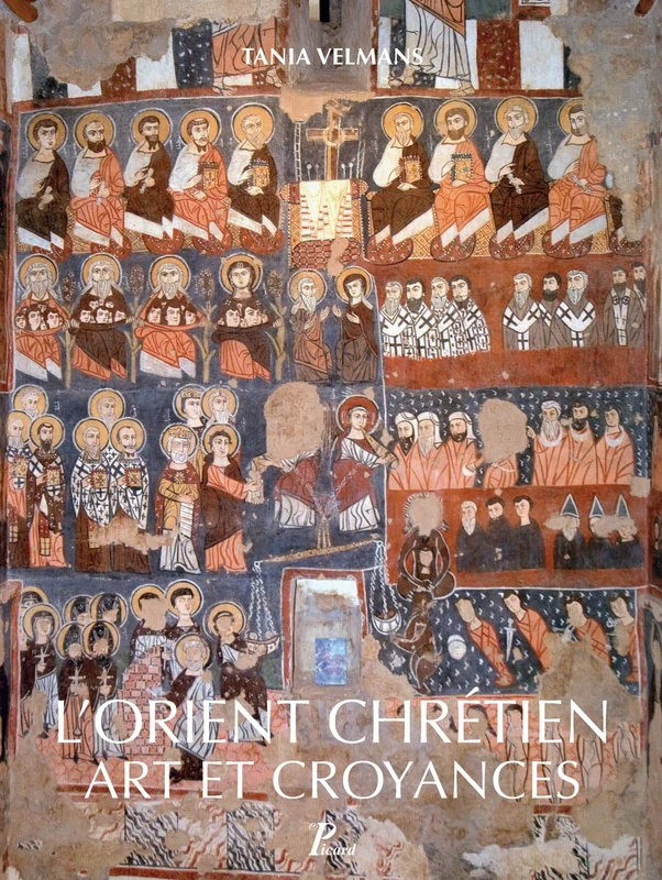 L'Orient chrétien: Art et croyances