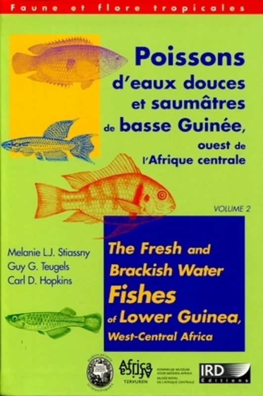 Poissons d'eaux douces et saumatres de basse Guinée, Ouest de l'Afrique centrale - Volumes 1 et 2: The fresh and brackish water fishes of lower Guinea, West-Central Africa.