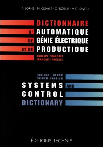 Systems and Control Dictionary: Anglais-français, français-anglais