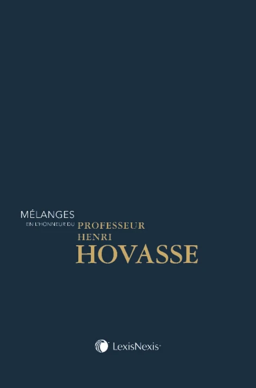 melanges en l honneur du professeur henri hovasse: L'ingénierie sociétaire et patrimoniale - Image 1