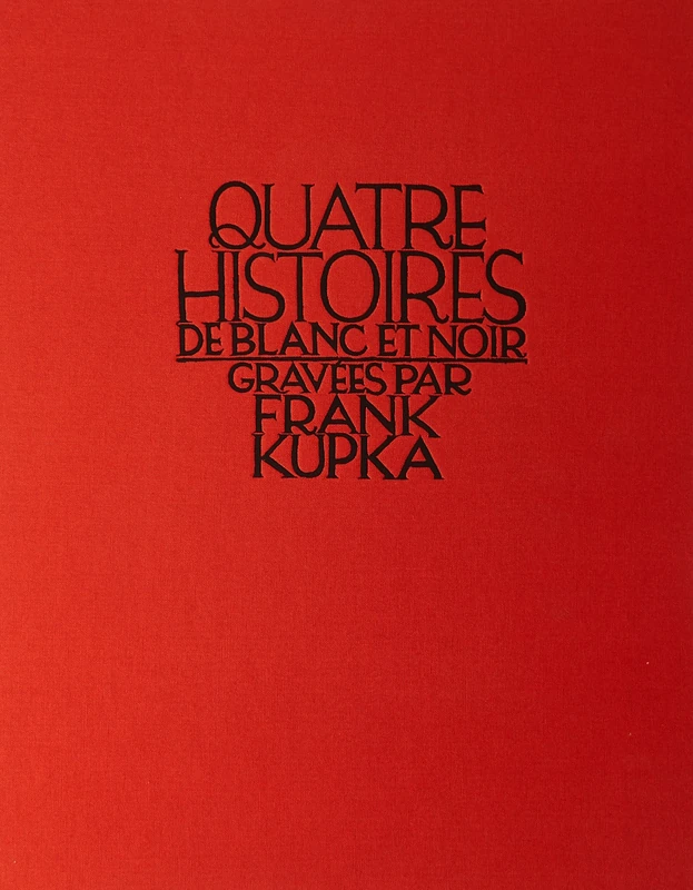 KUPKA - FACSIMILE: QUATRE HISTOIRES DE BLANC ET NOIR - Image 1