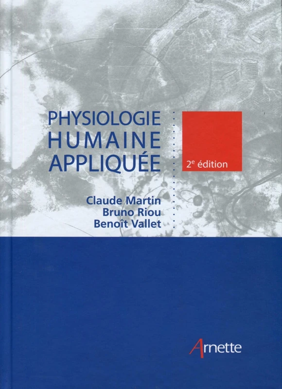 Physiologie humaine appliquee - Arnette Medical Treatise