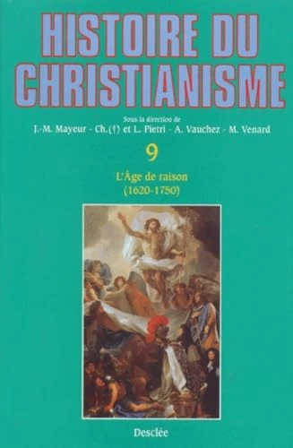 N09 L'âge de raison: Tome 9, L'âge de raison (1620/30 - 1750)