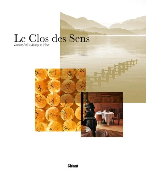 Le Clos des Sens: Laurent Petit à Annecy-le-Vieux