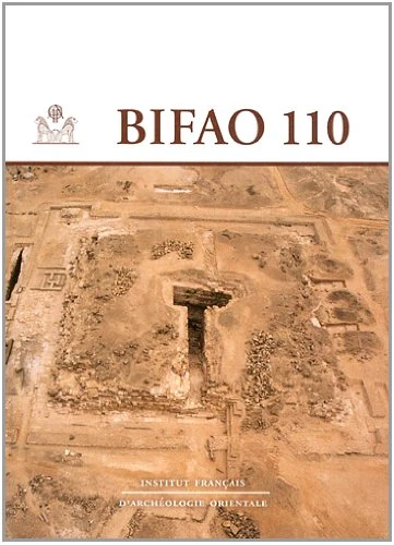 Bulletin de l'Institut Francais d'Archeologie Orientale 110 (Bifao)