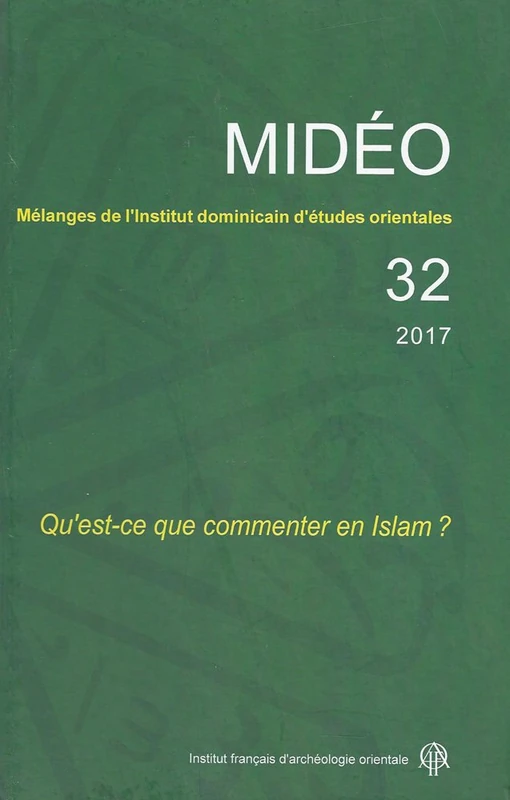 Melanges de l'Institut Dominicain d'Etudes Orientales 32: MIDEO N°32
