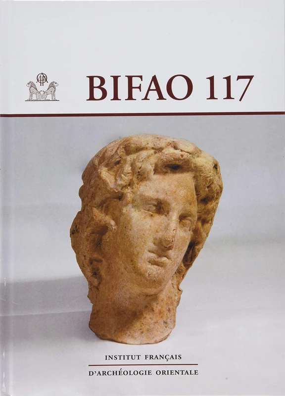 Bulletin de l'Institut Francais d'Archeologie Orientale (117)