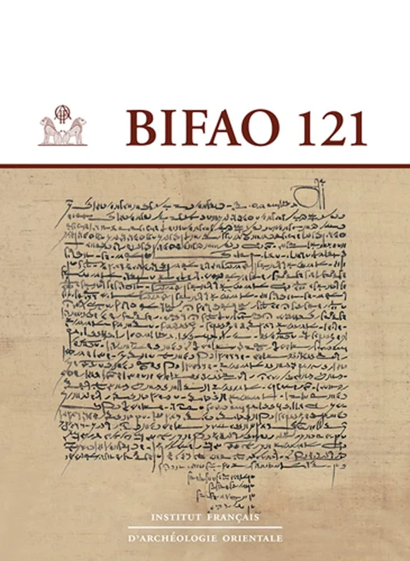 Bifao 121 (Bulletin De L'institut Francais D'archeologie Orientale, 121)