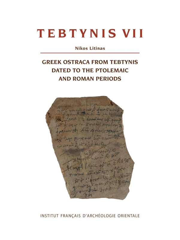 Tebtynis VII: Greek Ostraca from Tebtynis dated to the Ptolemaic and Roman Periods - Image 1
