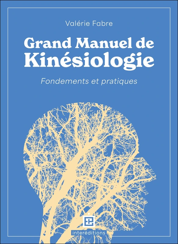 Grand Manuel de kinésiologie: Fondements et pratiques - Image 1